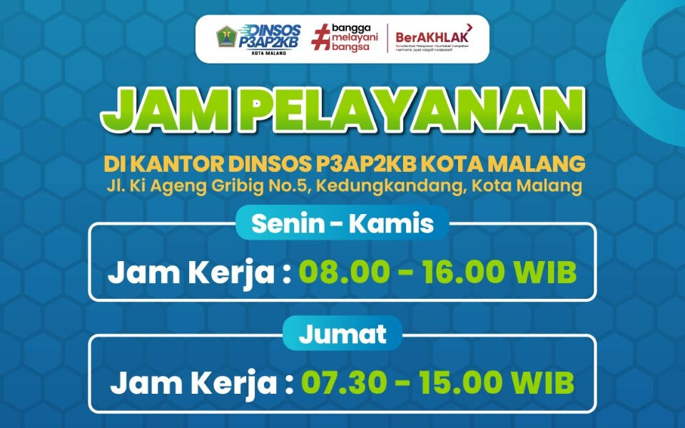Jam Pelayanan di Kantor Dinsos-P3AP2KB Kota Malang