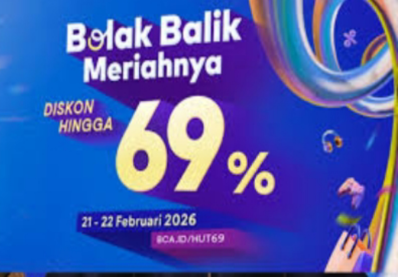Daftar Promo HUT BCA ke-69: Diskon Serba 69 (21–22 Februari 2026)
