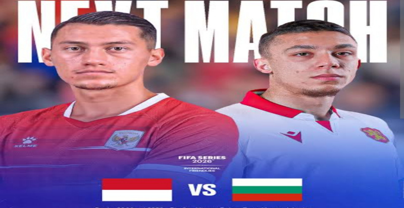 Jadwal Final FIFA Series 2026: Timnas Indonesia Siap Tantang Bulgaria di SUGBK